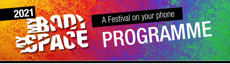 My Body My Space 2021 Programme